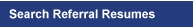 Search Referral Resumes�